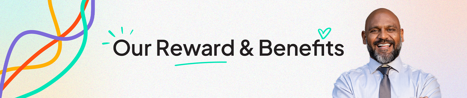 Our Rewards & Benefits
